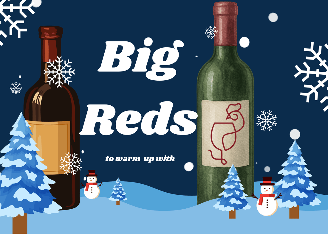 Big Red Wines for Cold Weather