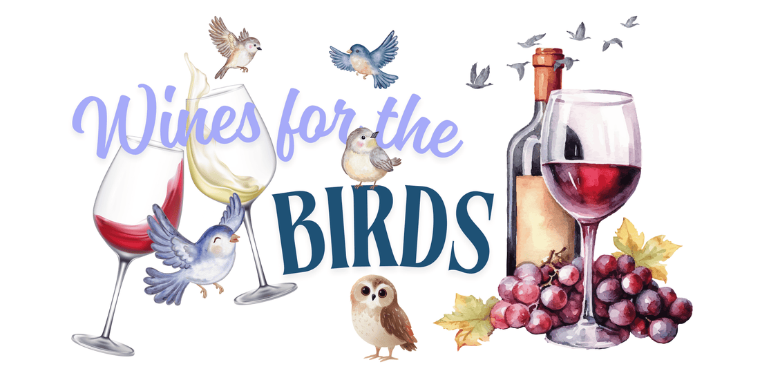 Wines for the Birds